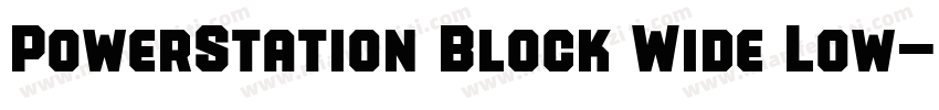 PowerStation Block Wide Low字体转换